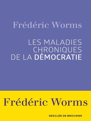cover image of Les maladies chroniques de la démocratie
